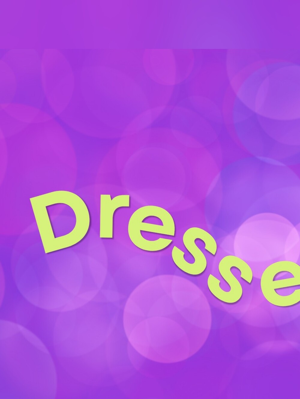 DRESSES